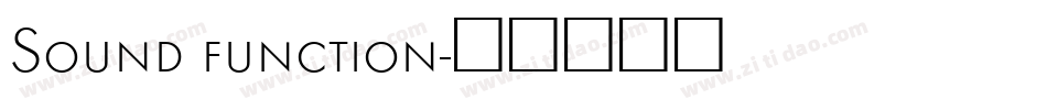 Sound function字体转换